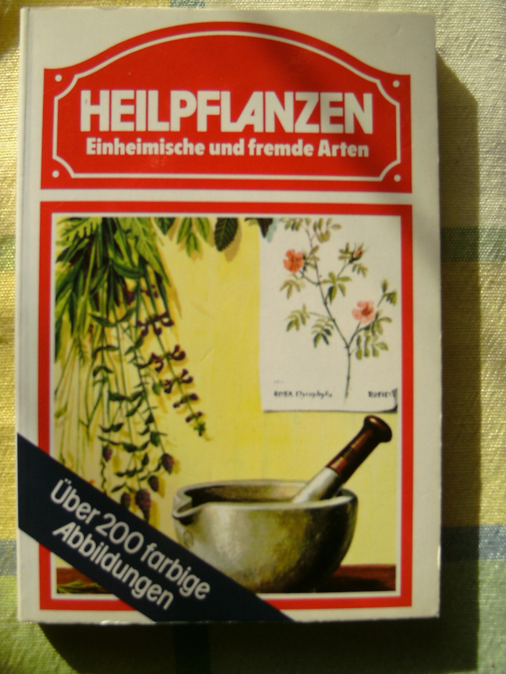 Heilpflanzen. Einheimische und fremde Arten Books