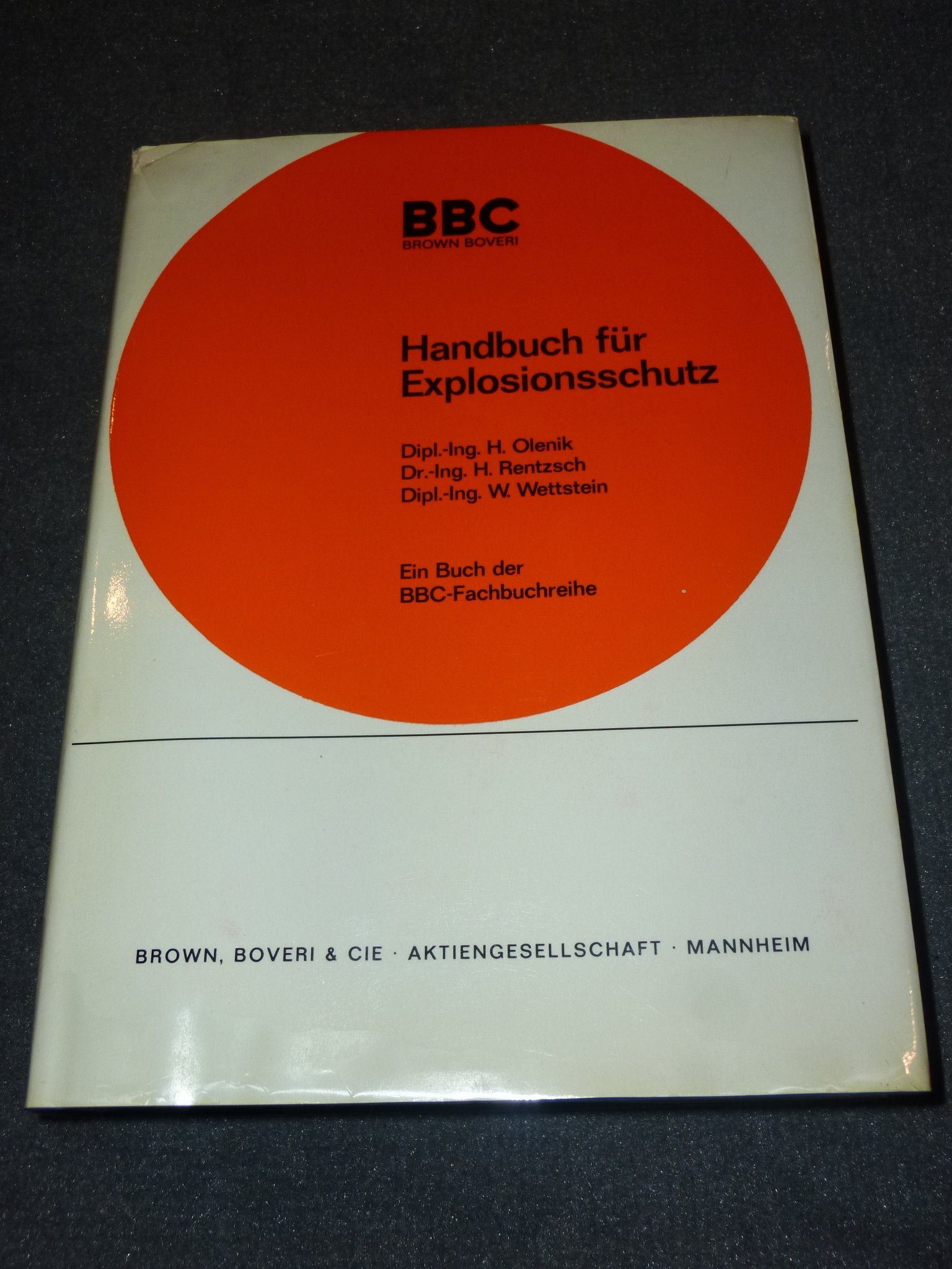 *BBC-Fachbuchreihe. Handbuch für Explosionsschutz (=BBC-Fachbuchreihe). Books