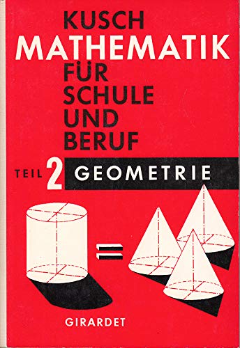 Mathematik für Schule und Beruf. T. 2. Grundzüge der Geometrie Books