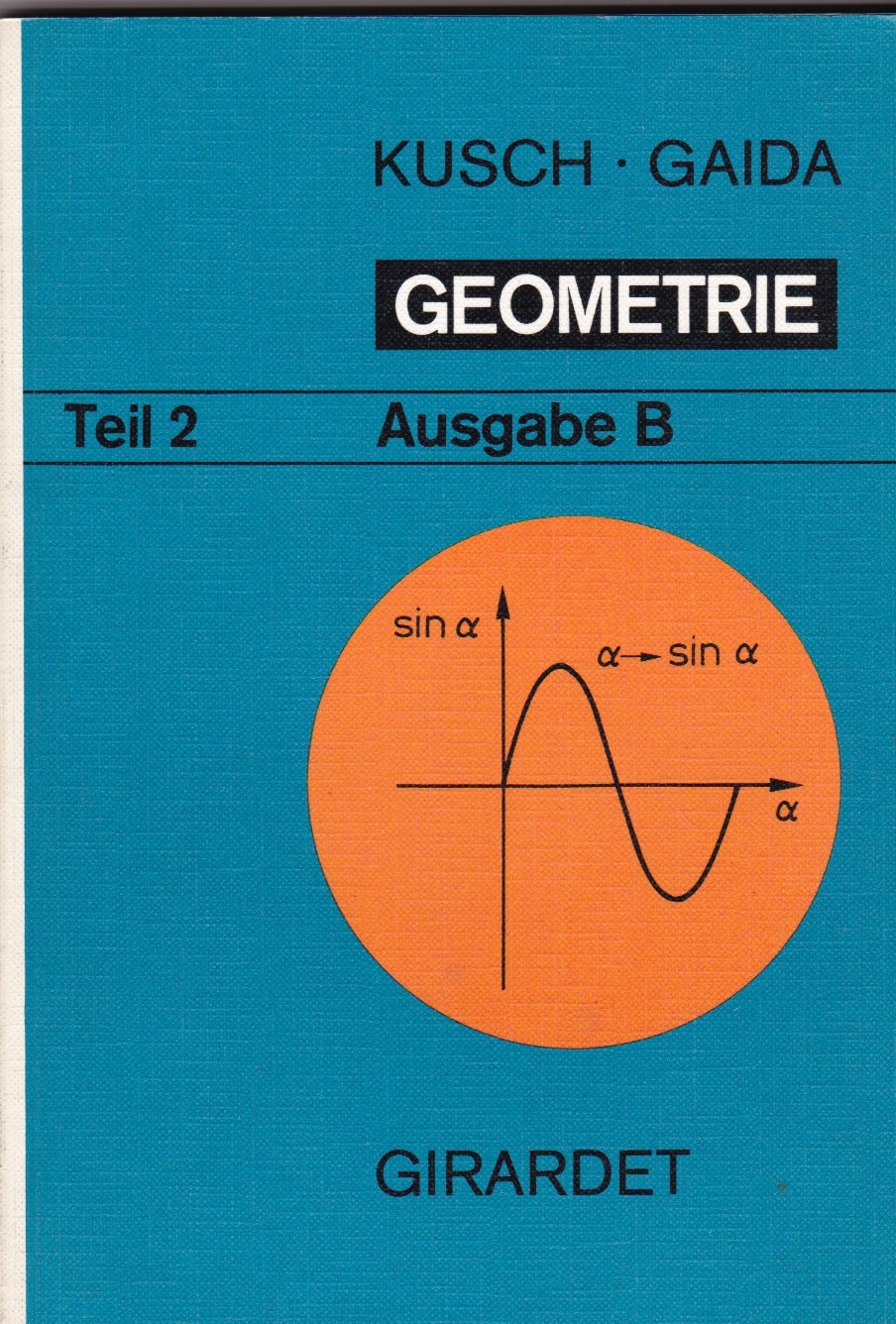 Product Image: Geometrie Ausgabe B Teil 2 - Kusch Gaida