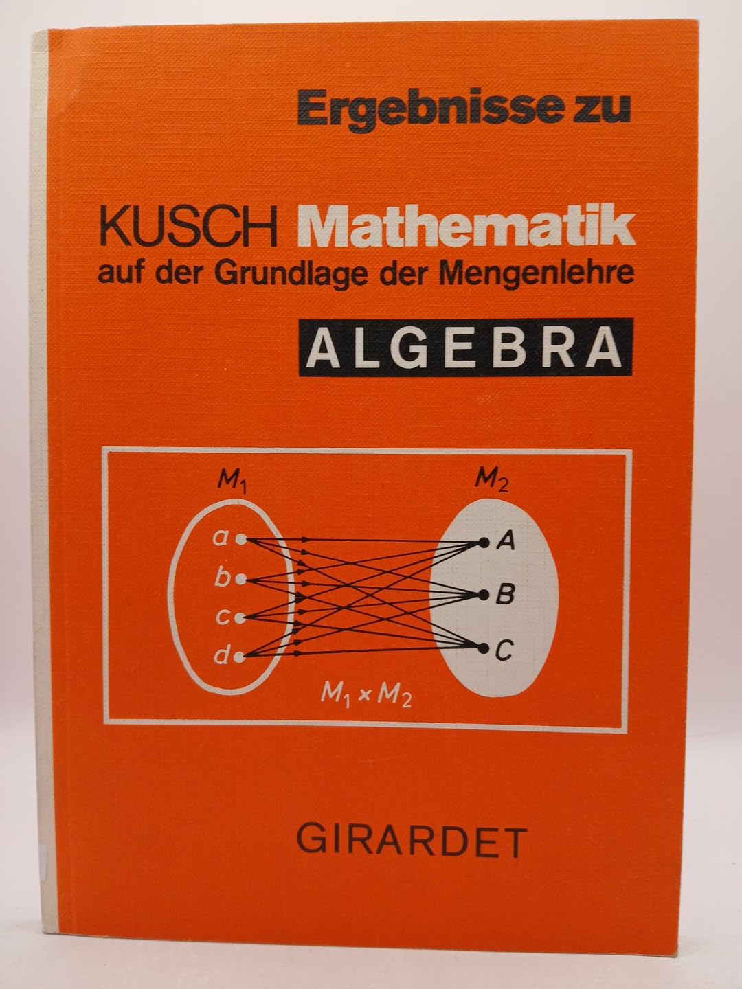 Ergebnisse zu Mathematik auf der Grundlage der Mengenlehre: Algebra Books