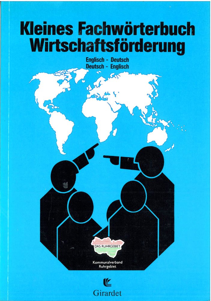Kleines Fachwörterbuch Wirtschaftsförderung: Deutsch-Englisch/Englisch-Deutsch Foreign Languages ​​& Dictionaries