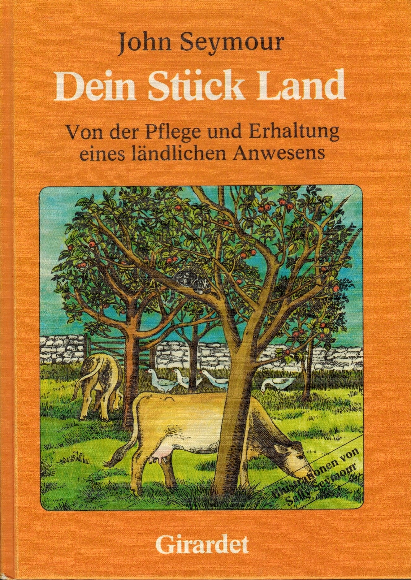 Dein Stück Land. Von der Pflege und Erhaltung eines ländlichen Anwesens Natural Sciences