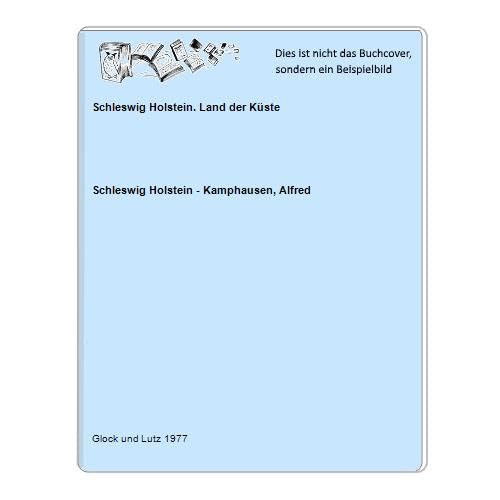 Schleswig-Holstein. Land der Küste Books
