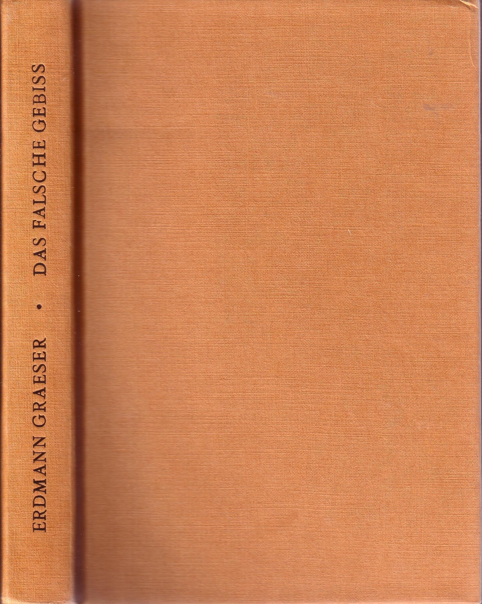 Das falsche Gebiß und andere Erzählungen aus der Romanfolge Lemkes sel. Wwe. Books
