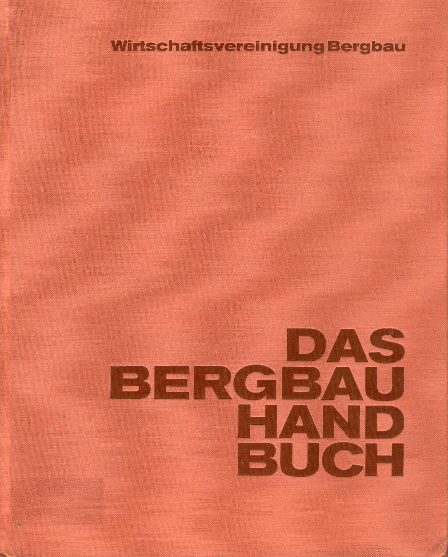 Das Bergbau Handbuch. Books
