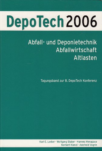 DepoTech 2006: Tagungsband zur 8. DepoTech Konferenz Architecture