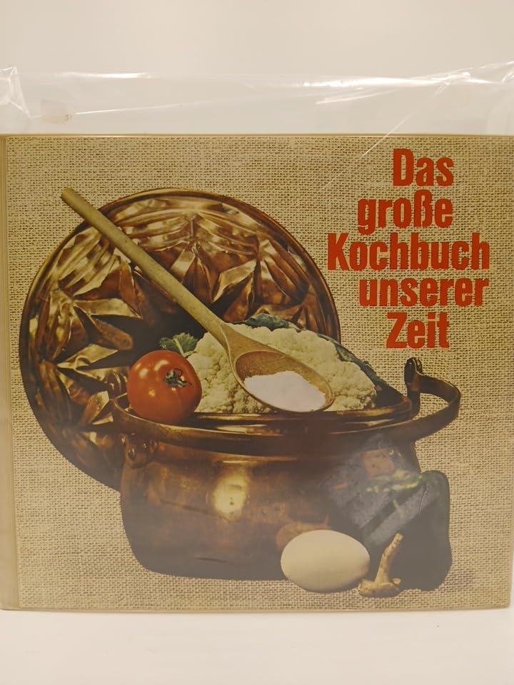 Das große Kochbuch unserer Zeit Books