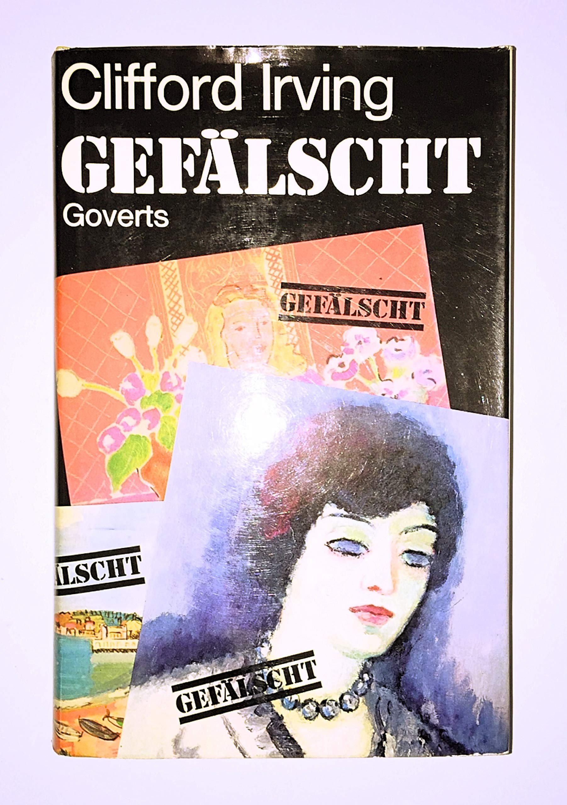 Gefälscht: Das abenteuerliche Leben des größten Kunstfälschers unserer Zeit Books