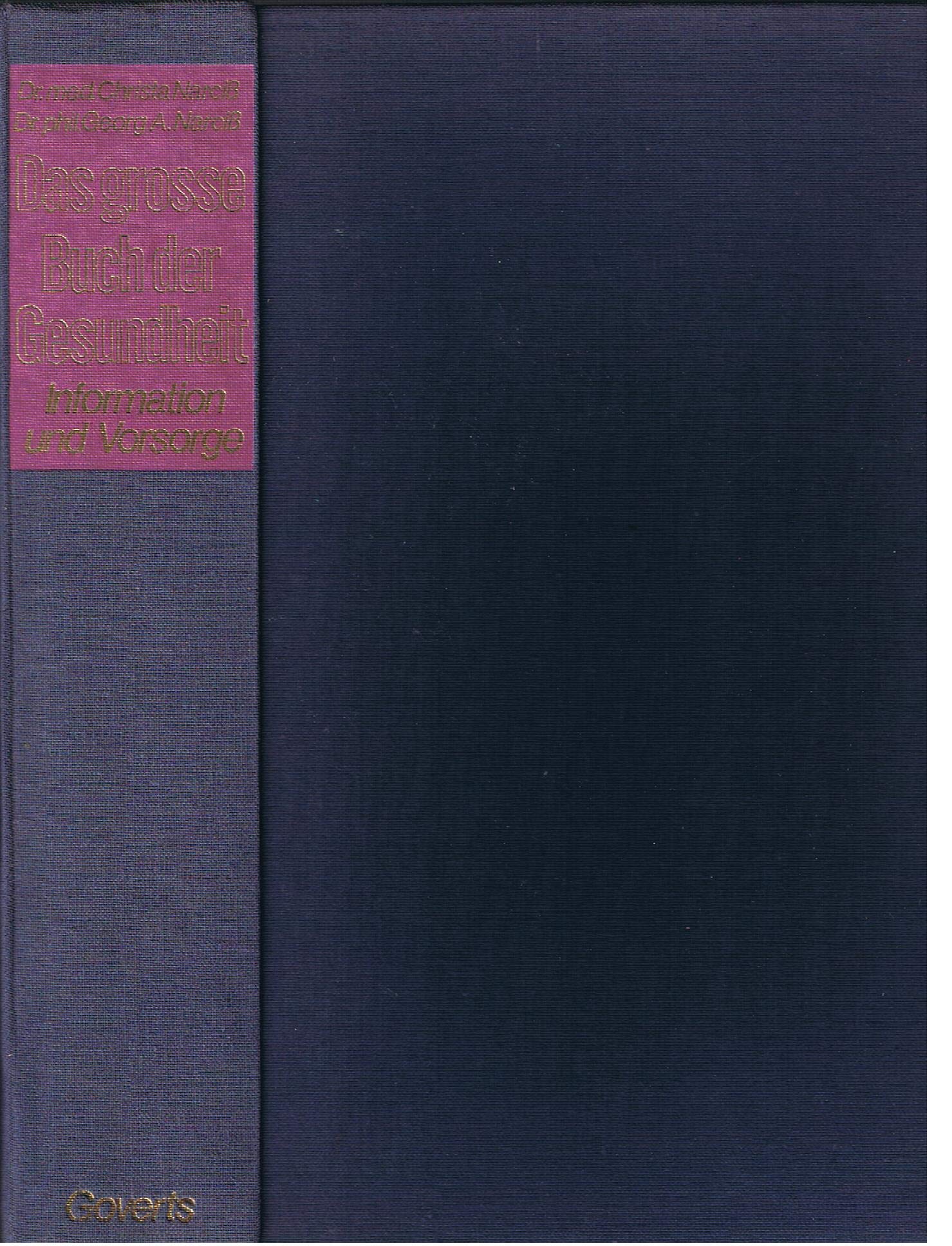 Das große Buch der Gesundheit. Information und Vorsorge Medicine