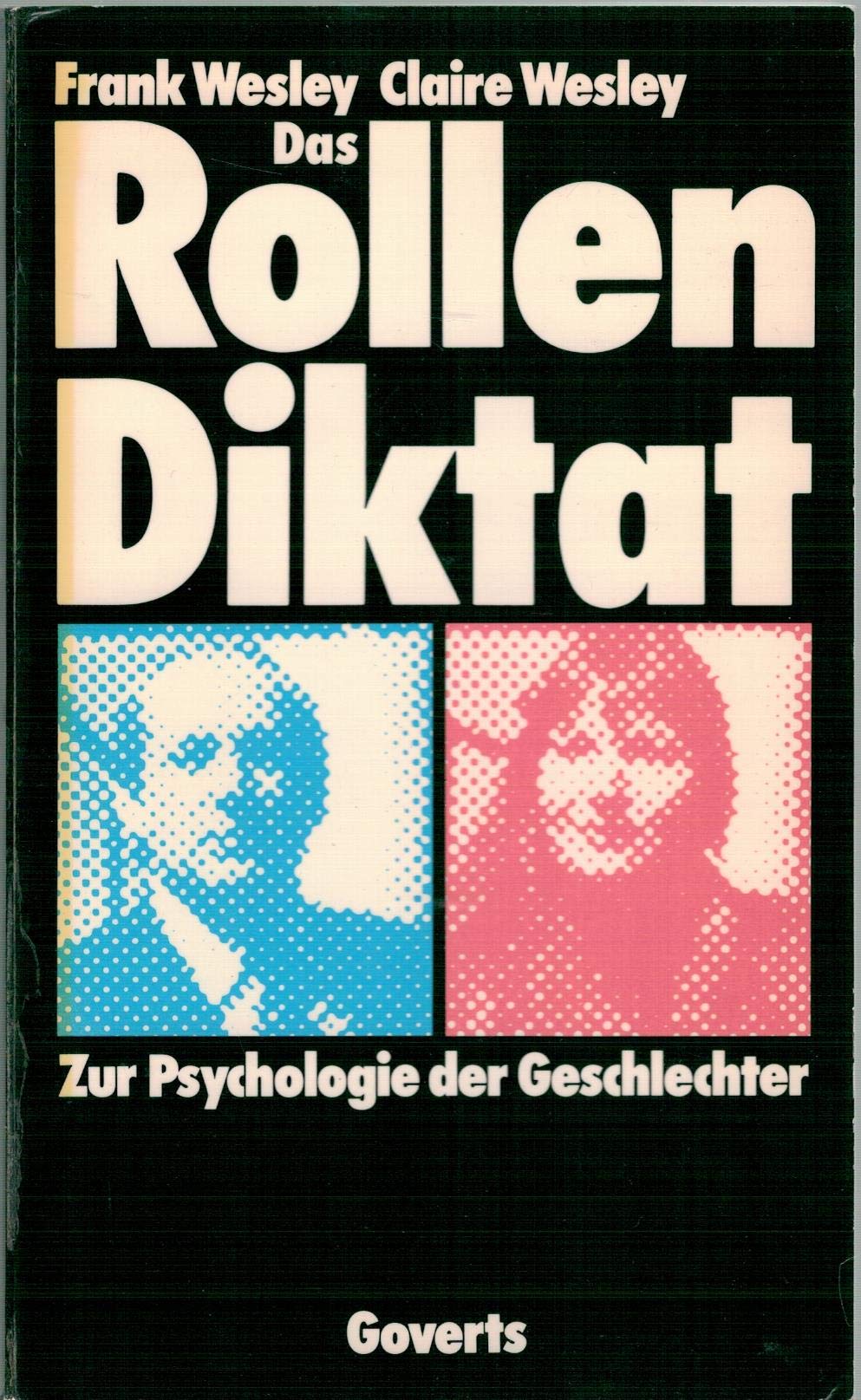 Das Rollendiktat. Zur Psychologie der Geschlechter Books