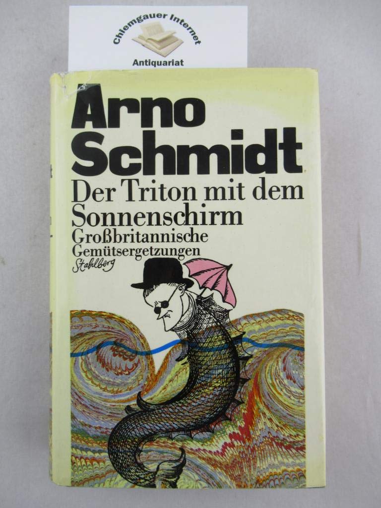 Der Triton mit dem Sonnenschirm. Großbritannische Gemütsergetzungen. Books