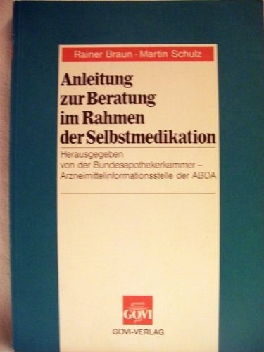 Anleitung zur Beratung im Rahmen der Selbstmedikation Health, Nutrition & Fitness