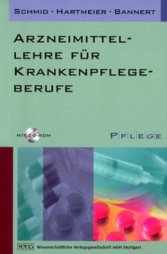 Arzneimittellehre für Krankenpflegeberufe - Ein Lernprogramm Study Guides