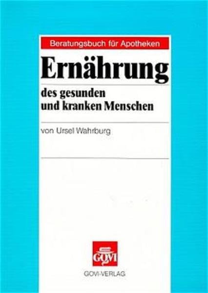Ernährung des gesunden und kranken Menschen Medicine