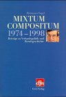 Mixtum Compositum 1974-1998: Beiträge zu Verbandspolitik und Berufsgeschichte aus der Tätigkeit als Präsident des Bayerischen Landesapothekerkammer Medicine