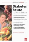 Diabetes heute, mehr Freiheit und Sicherheit Health, Nutrition & Fitness