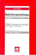 Betriebsanweisung: Gemäss Gefahrstoffverordnung Business & Technology