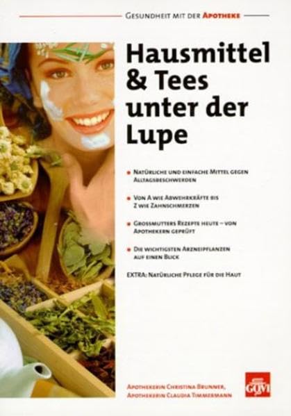 Hausmittel und Tees unter der Lupe (Gesundheit mit der Apotheke) Health, Nutrition & Fitness