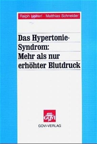 Das Hypertonie-Syndrom: Mehr als nur erhöhter Blutdruck Medicine