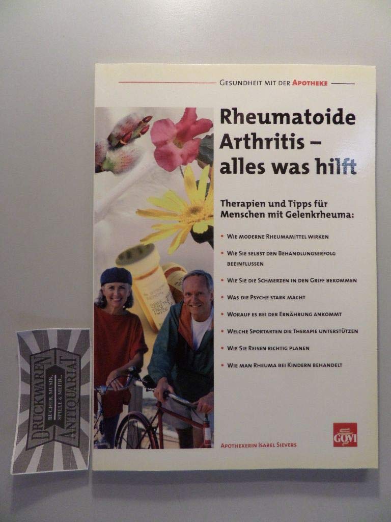 Rheumatoide Arthritis - alles was hilft (Gesundheit mit der Apotheke) Medicine