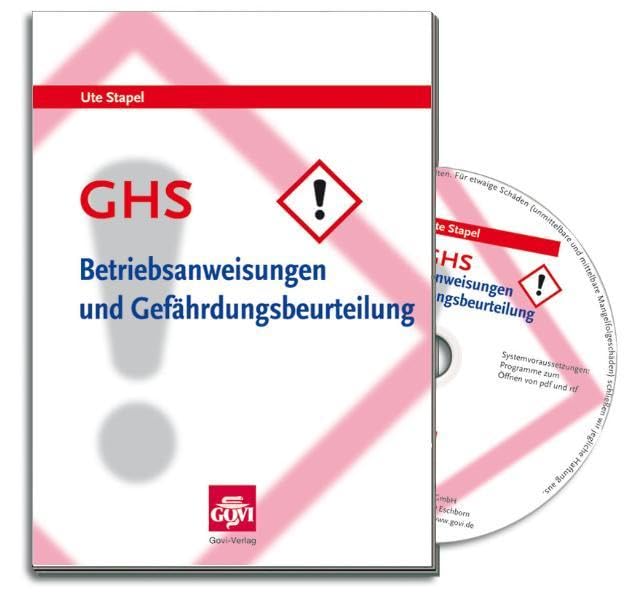 GHS - Betriebsanweisungen und Gefährdungsbeurteilung: Arbeitsschutz in Apotheken beim Umgang mit Gefahrstoffen book