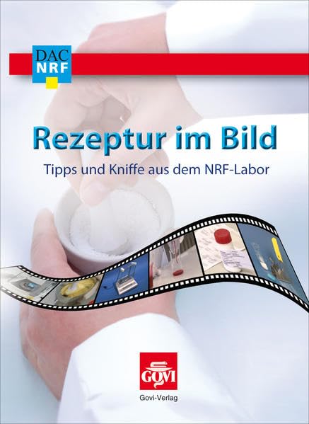Rezeptur im Bild: Tipps und Tricks für das Apothekenteam aus dem NRF-Labor Movies