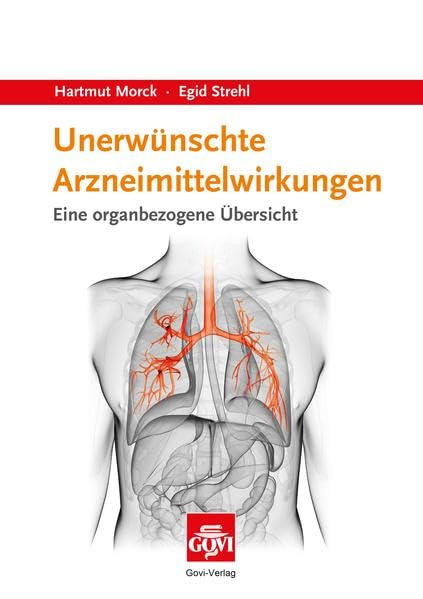 Unerwünschte Arzneimittelwirkungen: Eine organbezogene Übersicht (Govi) Medicine