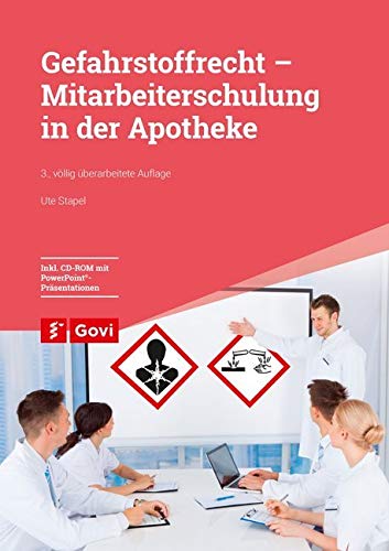 Gefahrstoffrecht - Mitarbeiterschulung in der Apotheke (Govi) Medicine