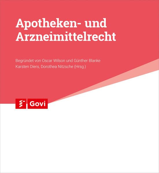 Apotheken- und Arzneimittelrecht - Bundesrecht und Landesrecht Bremen (Govi) Medicine