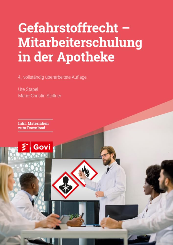 Gefahrstoffrecht - Mitarbeiterschulung in der Apotheke (Govi) Medicine