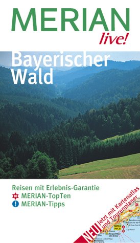 Merian live!, Bayerischer Wald Travel