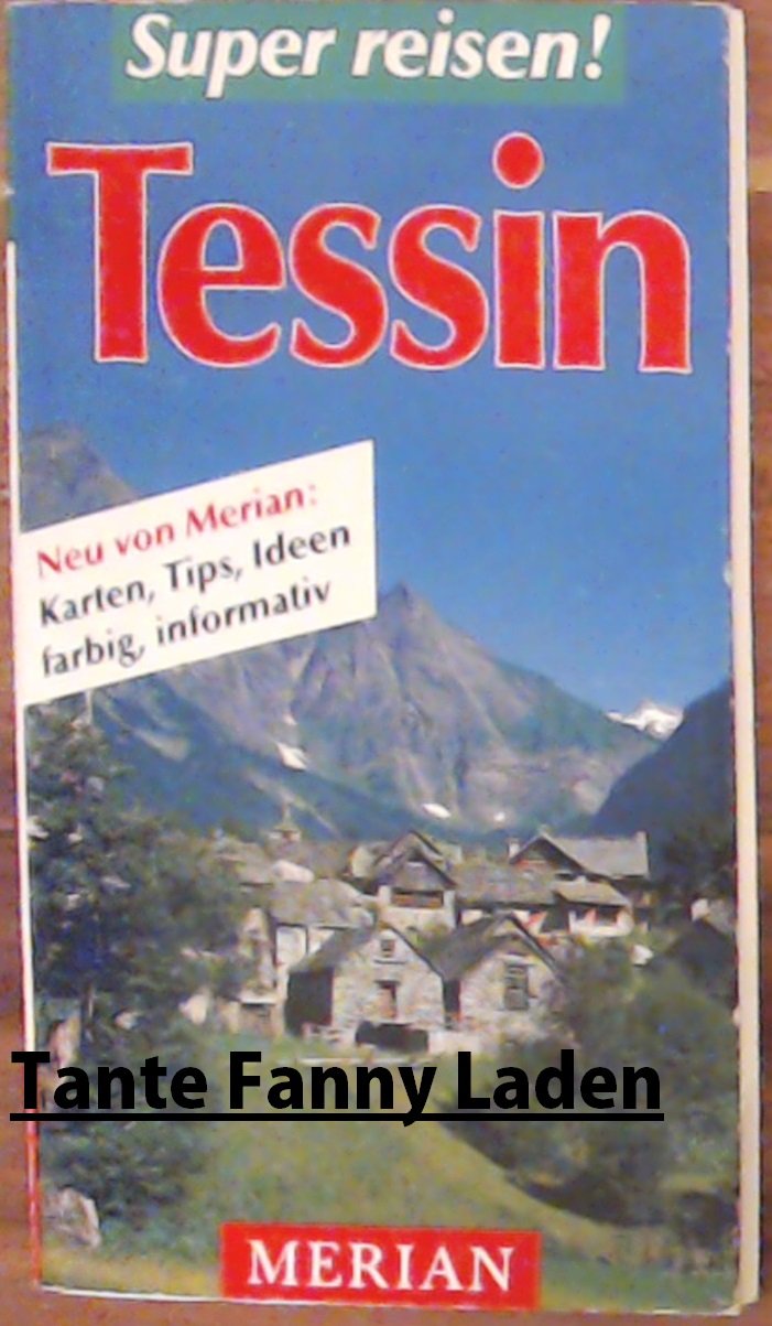 MERIAN Super reisen! Tessin Travel Books