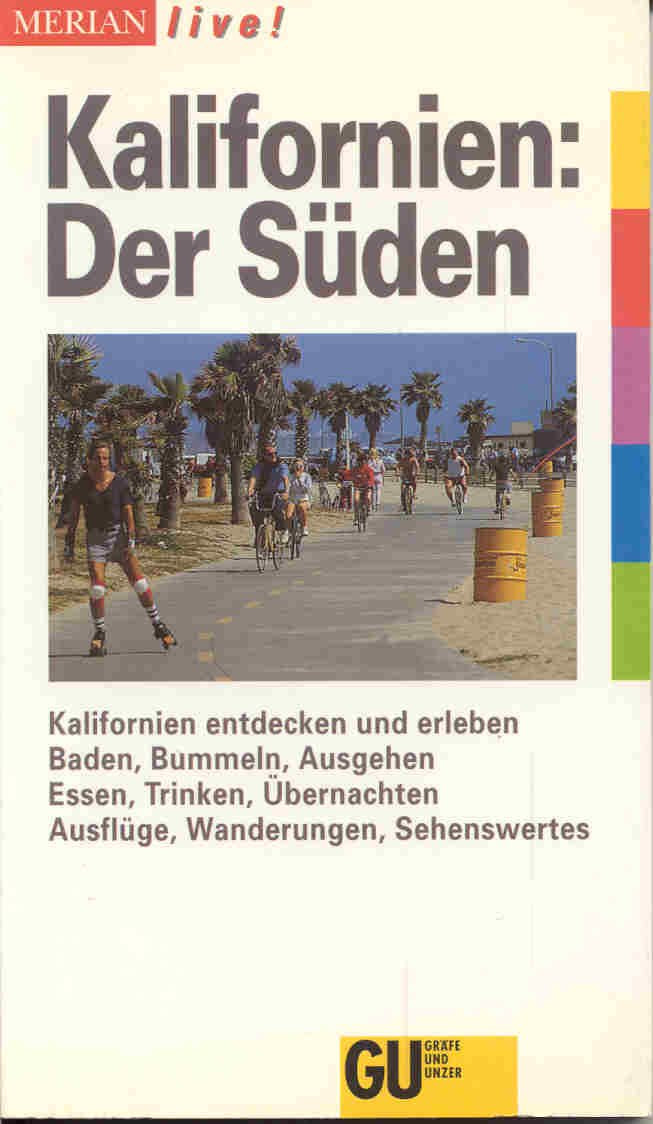 Kalifornien: Der Süden. Merian live Travel