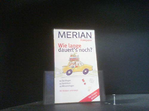 Product Image: Wie lange dauert's noch?. MERIAN Reise-Kompasse