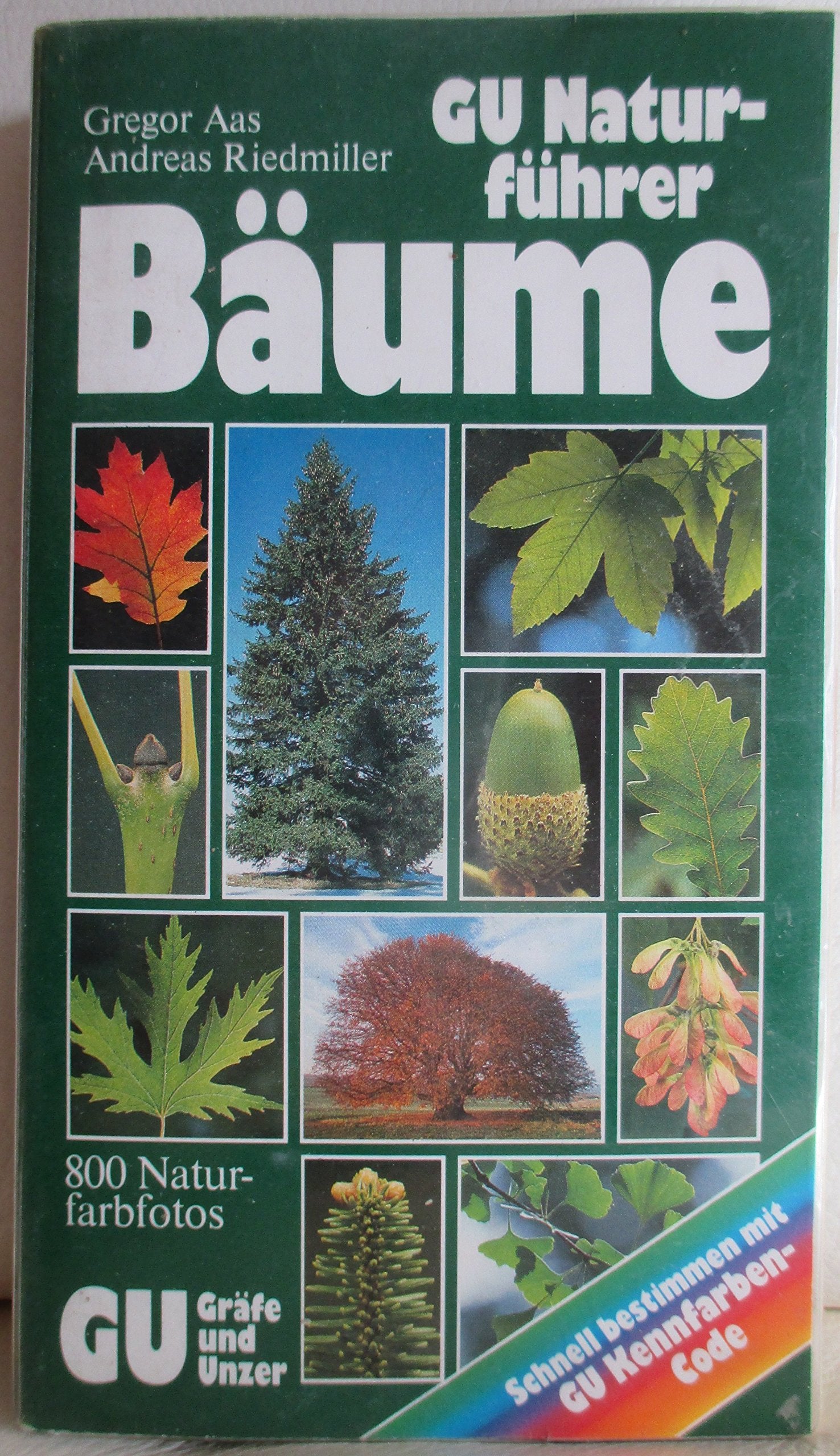GU Naturführer Bäume. Laub- und Nadelbäume Europas erkennen und bestimmen Natural Sciences