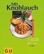 Mit Knoblauch Cooking & Enjoying