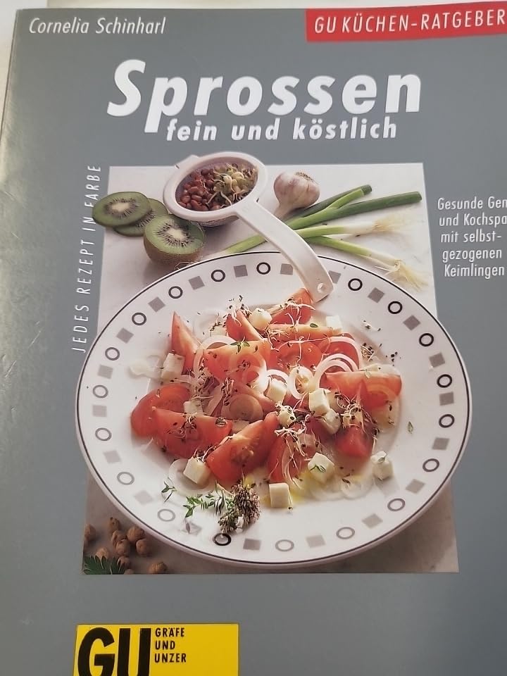 Sprossen fein und köstlich Cooking & Enjoying