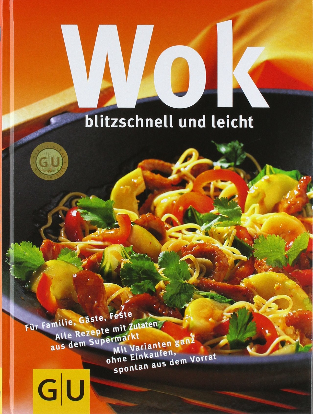 Wok blitzschnell und leicht Cooking & Enjoying