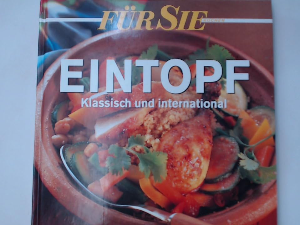 Eintopf: Klassisch und international (Für Sie kreativ) Books