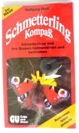 Schmetterling Kompaß. Schmetterlinge und ihre Raupen kennenlernen und bestimmen Natural Sciences