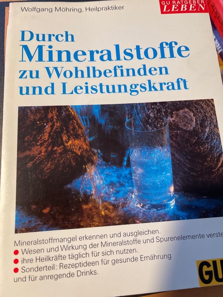 Durch Mineralstoffe zu Wohlbefinden und Leistungskraft Medicine