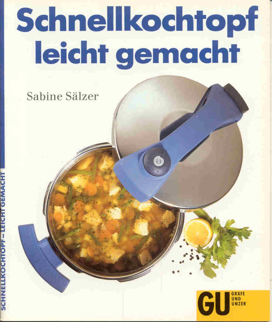 Product Image: Schnellkochtopf - leicht gemacht