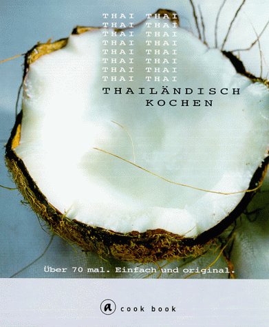 Thailändisch kochen Cooking & Enjoying