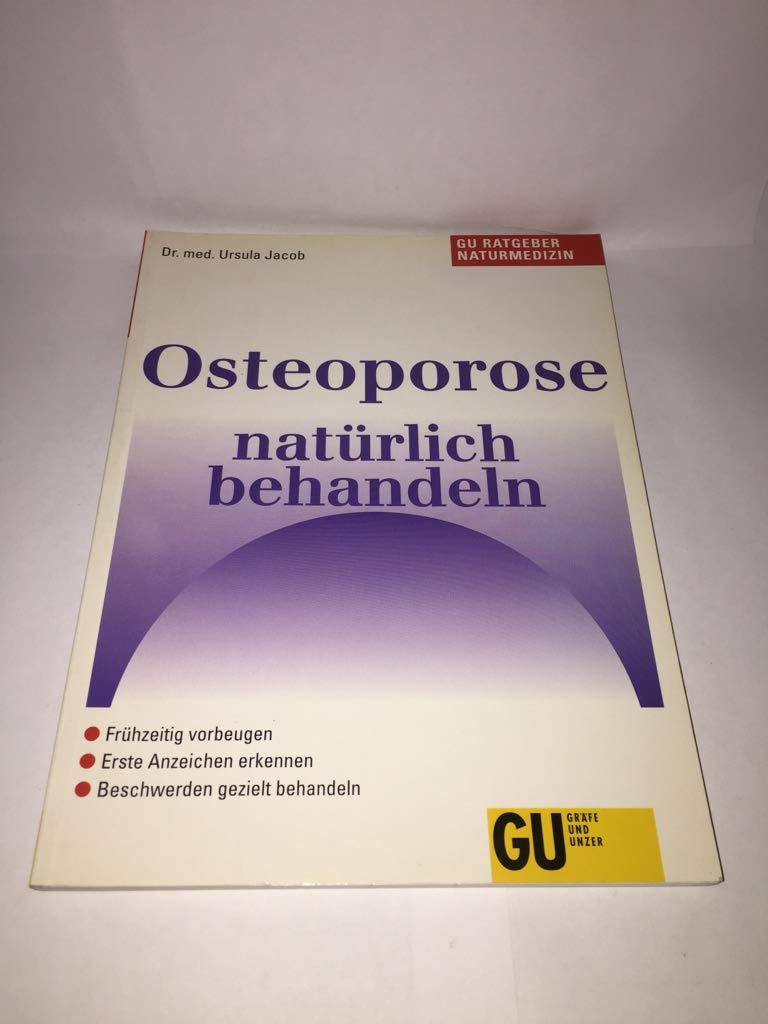 Osteoporose natürlich behandeln Medicine
