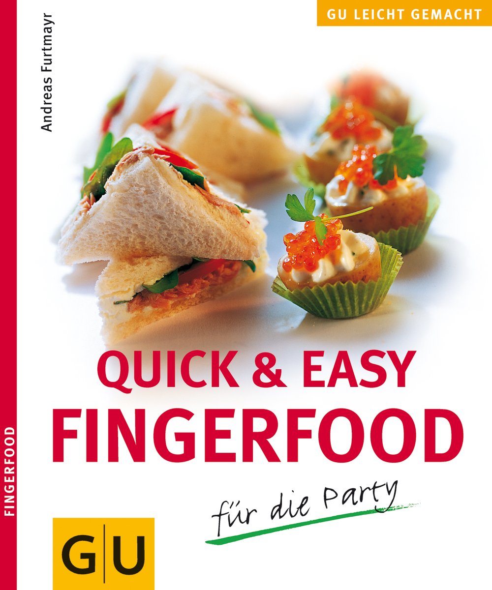 Fingerfood quick & easy für die Party (GU Leicht gemacht) Books