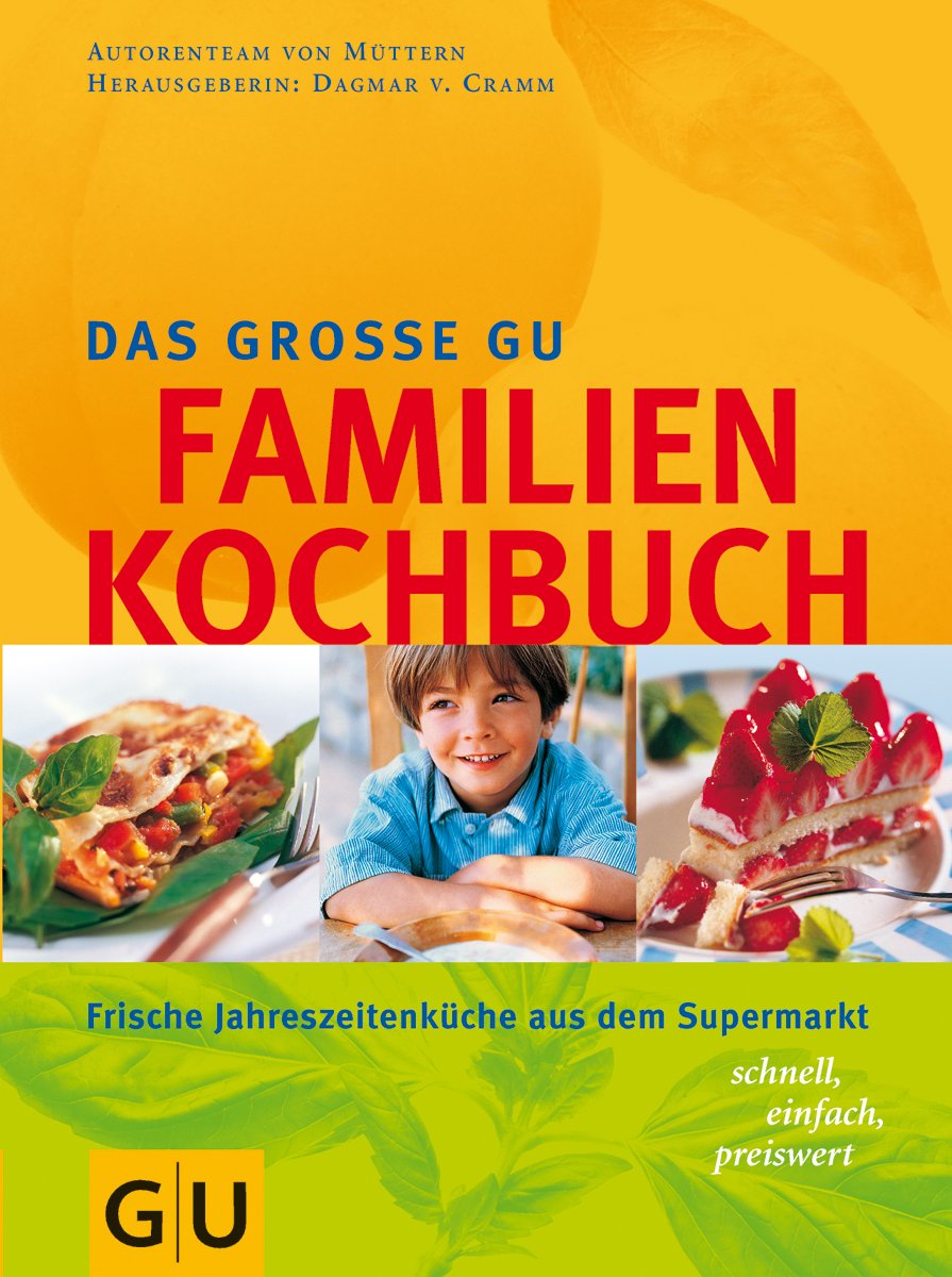 Das große GU Familienkochbuch Leisure, Home & Garden