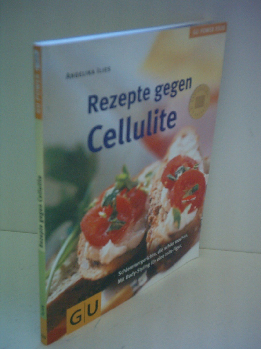 Cellulite, Rezepte gegen (GU Altproduktion) Health, Nutrition & Fitness