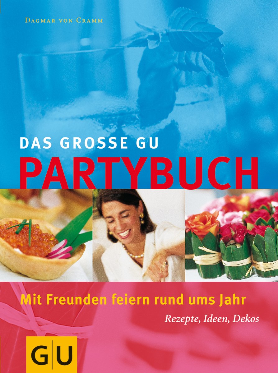 Partybuch, Das große GU (GU Spezial) Cooking & Enjoying
