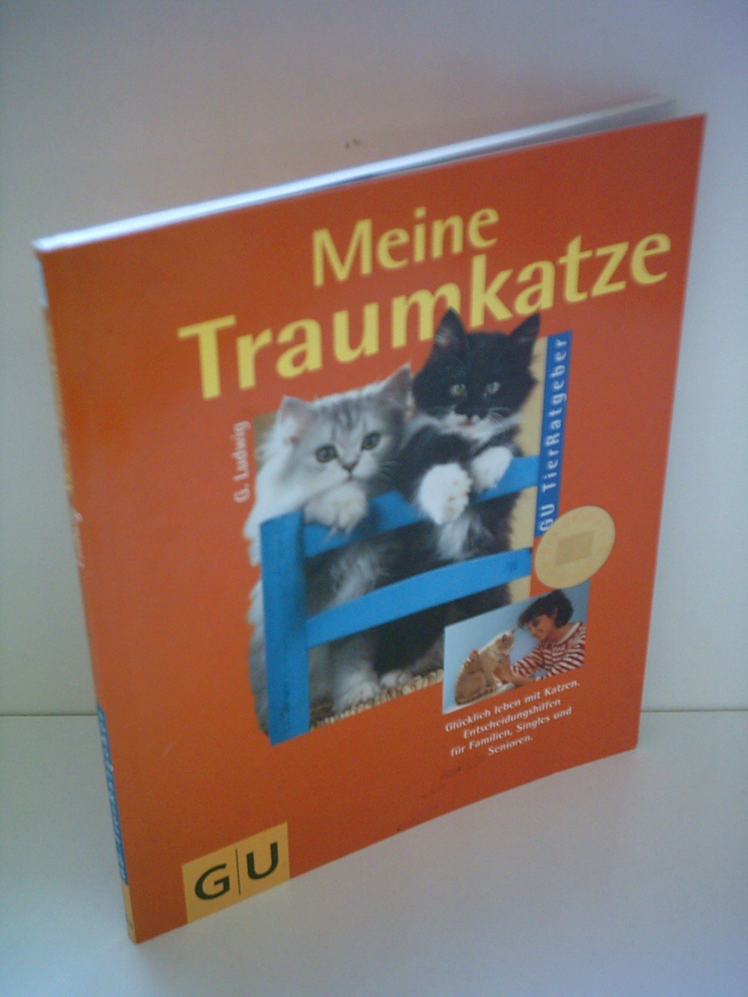 GU Tier-Ratgeber: Katze, Meine Traumkatze Pets